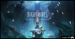 تحميل لعبة Little Nightmares 2