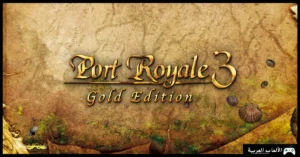 تحميل لعبة Port Royale 3