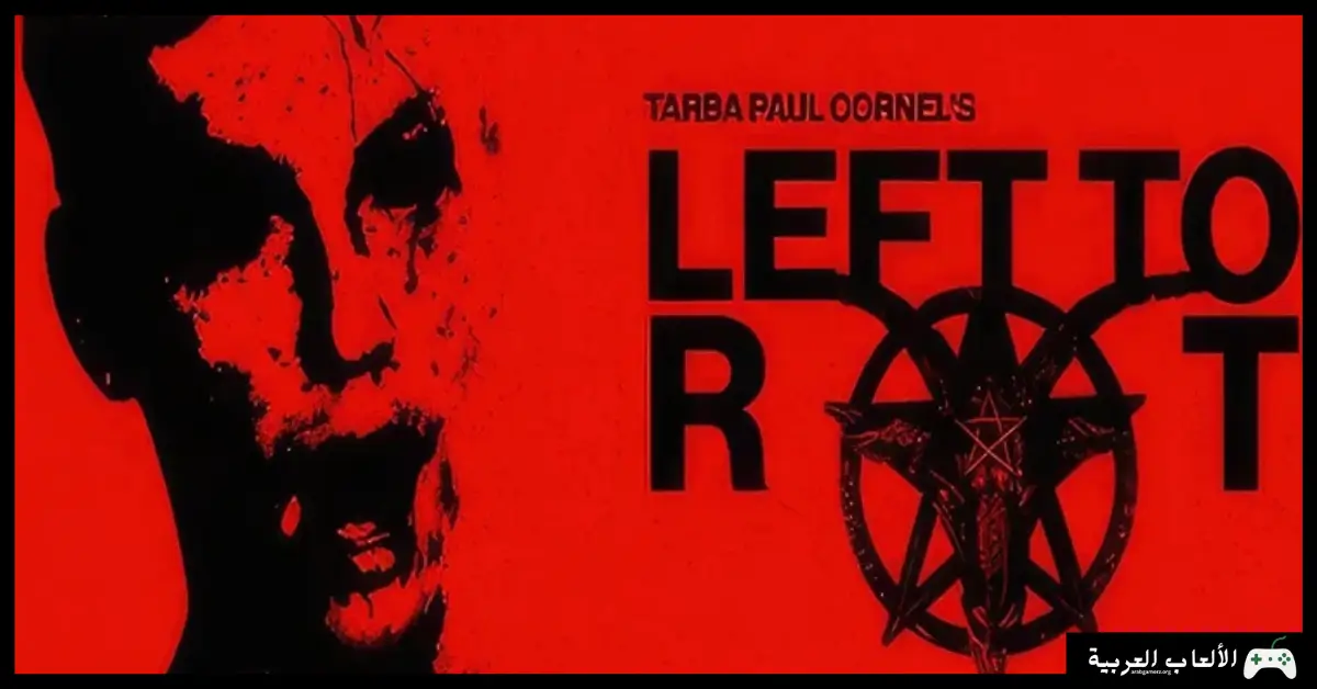تحميل لعبة Left to Rot